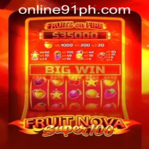 Explore the Thrills of FruitNovaSuper100 at 91ph Casino Online